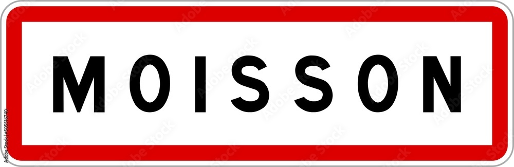 Panneau entrée ville agglomération Moisson / Town entrance sign Moisson
