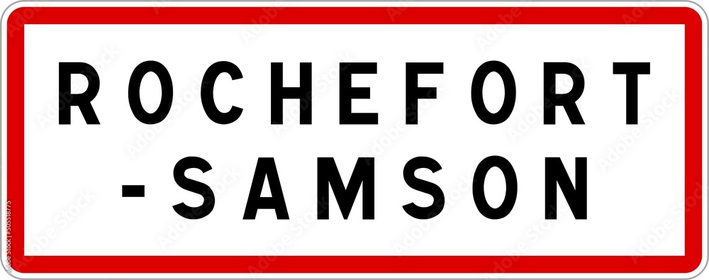Panneau entrée ville agglomération Rochefort-Samson / Town entrance sign Rochefort-Samson Panneau entrée ville agglomération Rochefort-Samson / Town entrance sign Rochefort-Samson