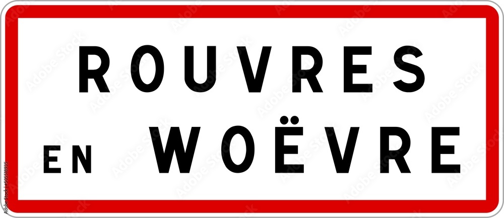 Panneau entrée ville agglomération Rouvres-en-Woëvre / Town entrance sign Rouvres-en-Woëvre