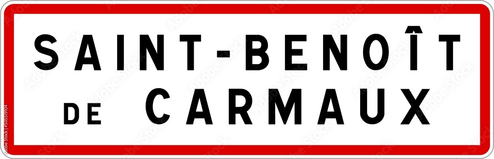 Panneau entrée ville agglomération Saint-Benoît-de-Carmaux / Town entrance sign Saint-Benoît-de-Carmaux Panneau entrée ville agglomération Saint-Benoît-de-Carmaux / Town entrance sign Saint-Benoît-de-Carmaux