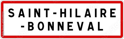 Panneau entrée ville agglomération Saint-Hilaire-Bonneval / Town entrance sign Saint-Hilaire-Bonneval