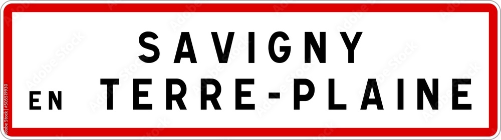 Panneau entrée ville agglomération Savigny-en-Terre-Plaine / Town entrance sign Savigny-en-Terre-Plaine