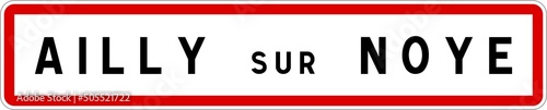 Panneau entrée ville agglomération Ailly-sur-Noye / Town entrance sign Ailly-sur-Noye photo