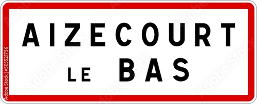 Panneau entr  e ville agglom  ration Aizecourt-le-Bas   Town entrance sign Aizecourt-le-Bas
