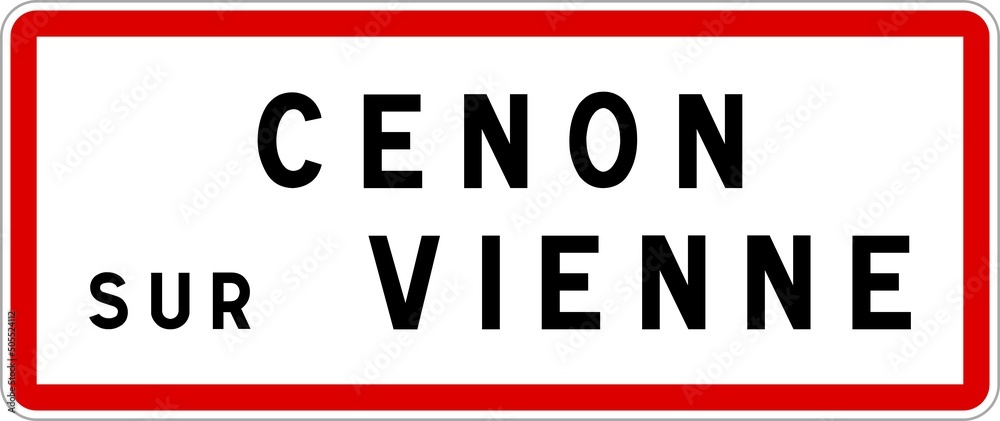 Panneau entrée ville agglomération Cenon-sur-Vienne / Town entrance sign Cenon-sur-Vienne