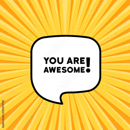Speech bubble with You are awesome text. Boom retro comic style. Pop art style. Vector line icon for Business and Advertising