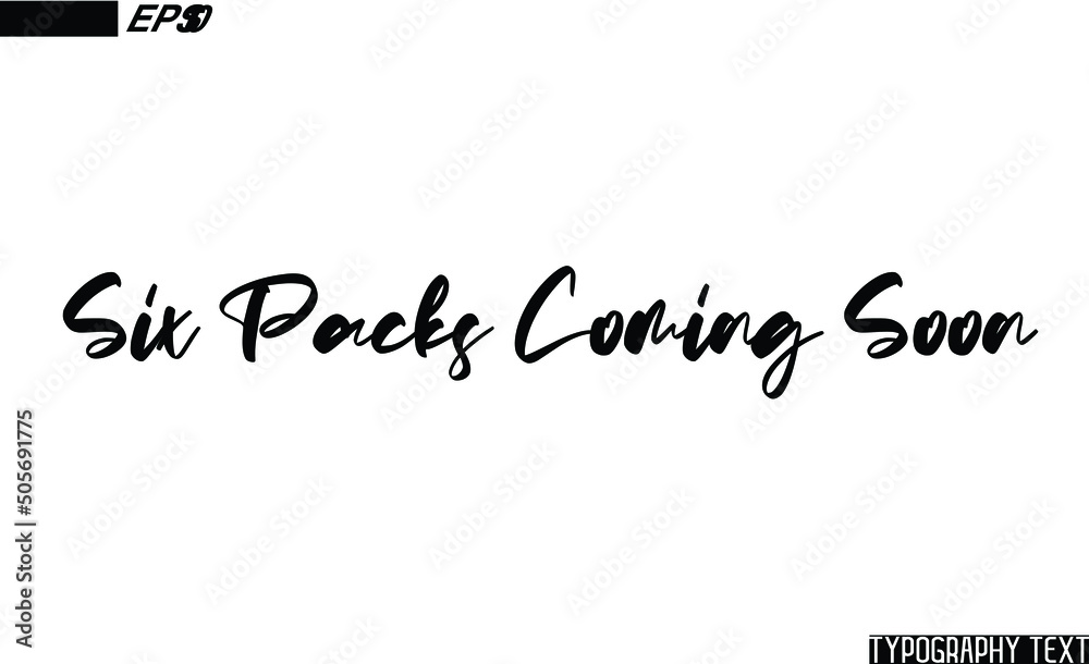 Cursive Calligraphic Text Design Six Packs Coming Soon Cursive Calligraphic Text Design Six Packs Coming Soon