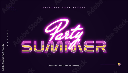 Summer Party Text in Colorful Retro Text Style and Glowing Neon Effect. Editable Text Style Effect