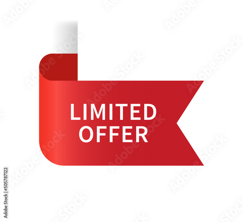 Special offer banner and tag for sale and limited price. Label of special and exclusive sale, time discount, promotion in red. Vector. Red ribbon of limited edition