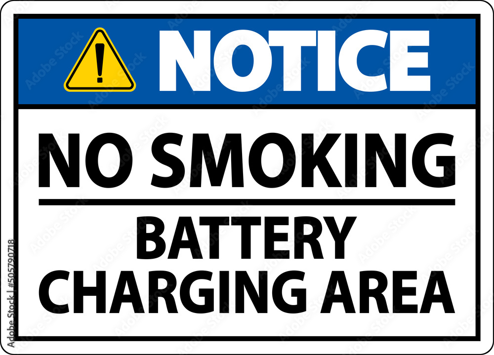 Notice No Smoking Battery Charging Area Sign On White Background