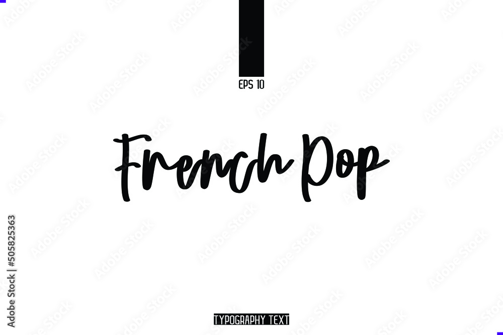 French Pop Text Cursive Typographic Sign French Pop Text Cursive Typographic Sign