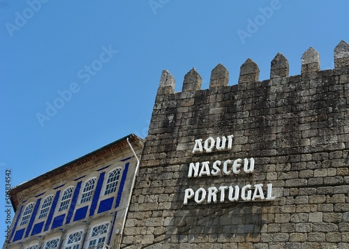 Aqui Nasceu Portugal - Here was Portugal born. Guimaraes was the founding place of Portugal  photo
