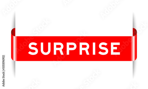 Red color inserted label banner with word surprise on white background