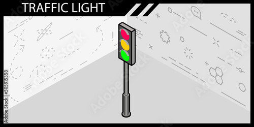 Traffic light isometric design icon. Vector web illustration. 3d colorful concept