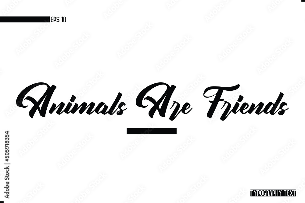 Animals Are Friends Cursive Alphabetical Stylish Text Design Animals Are Friends Cursive Alphabetical Stylish Text Design