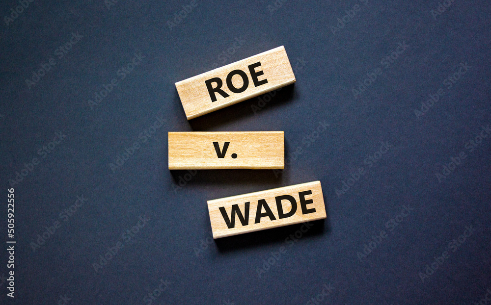 Abortion process Roe versus Wade symbol. Concept words Roe versus Wade ...