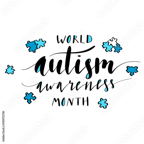 World Autism Awareness Month handwritten lettering vector illustration