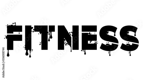 Fitness. Graffiti tag. Abstract modern street art decoration performed in urban painting style.