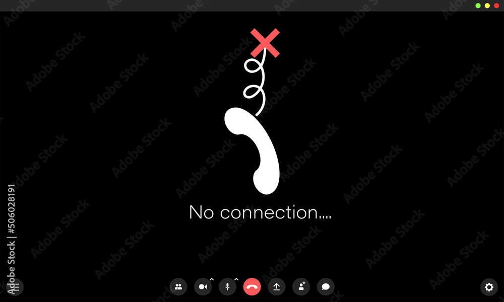 Obraz premium No connection in video meet. Conception of bad signal. Mockup of online call