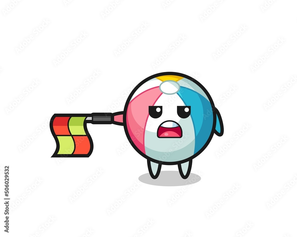 Fototapeta premium beach ball character as line judge hold the flag straight horizontally