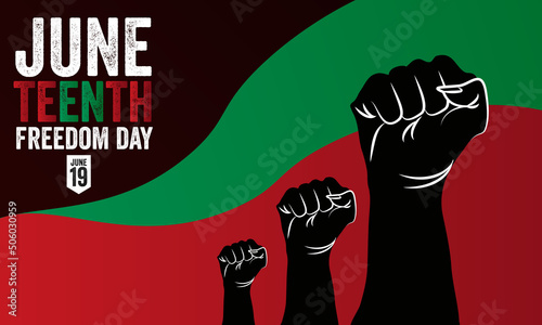 Juneteenth Freedom Day poster with closed fist icon, celebrate freedom, emancipation day on 19 June, African-American history and heritage.

