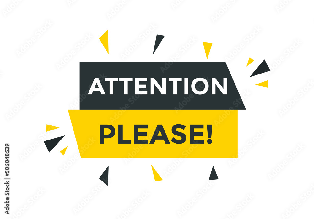 Attention please text web button template. Attention please sign icon label colorful
Attention please text web button template. Attention please sign icon label colorful