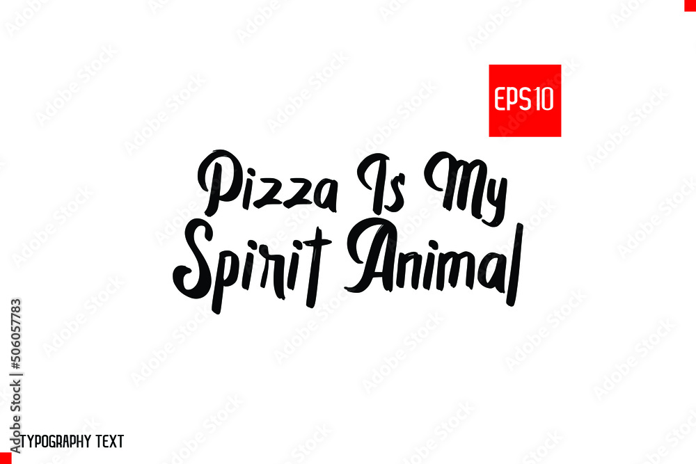 Pizza Is My Spirit Animal Cute Typography Text Scandinavian Style