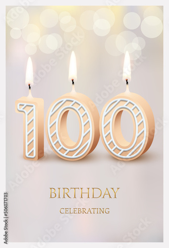 Happy birthday greeting card with 100 number candles vector illustration. 3d candlelight in poster design for anniversary party celebration, cute one hundred invitation template candles for cake