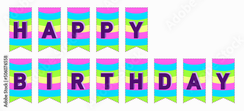 Happy birthday flags. Colorful.  Graphic design