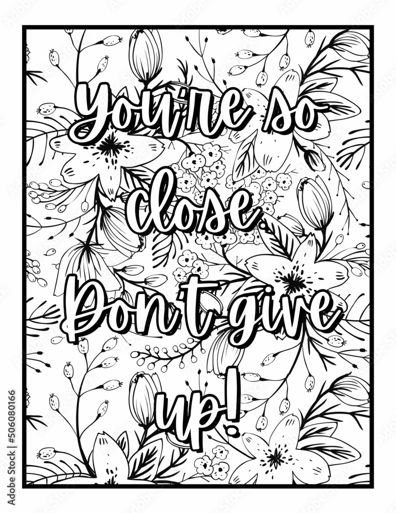 Inspirational Motivational quotes coloring pages, positive Affirmations