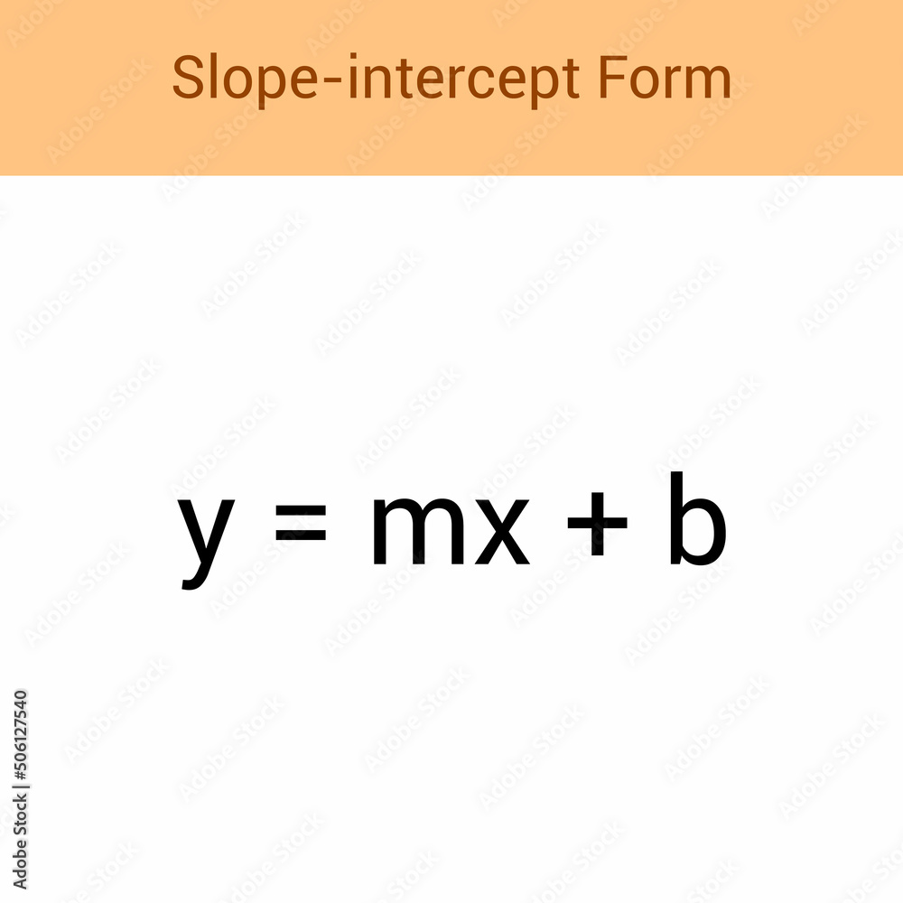equation of a straight line formulas in mathematics. Slope-intercept