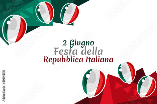 2 giugno, Festa della Repubblica (Translation: June 2, Republic Day). Happy Republic day of Italy Suitable for greeting card, poster and banner.