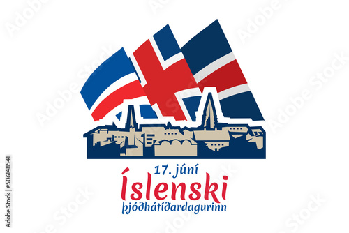 Translation: June 17, Icelandic National Day. vector illustration. Suitable for greeting card, poster and banner