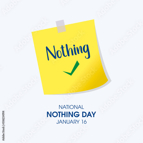 National Nothing Day vector. Yellow office stick note paper icon vector. Yellow to do list design element. Funny american holiday. Nothing Day Poster, January 16. Important day