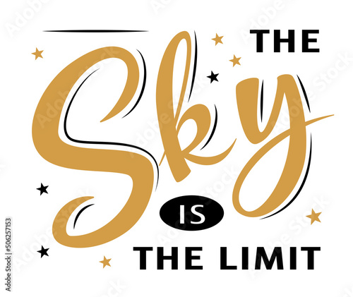 The sky is the limit. Congrats Graduates. Greeting lettering sign with stars. Congratulating vector banner for graduation party, congratulation ceremony, card. University, school, academy grads symbol