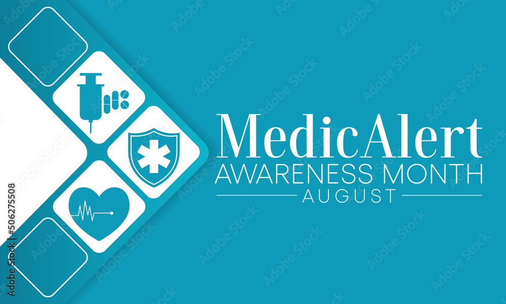 Medic Alert awareness month is observed every year in August, dedicated