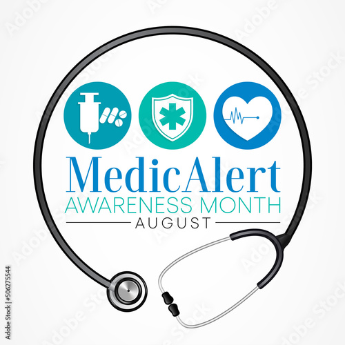Medic Alert awareness month is observed every year in August, dedicated toward educating the public on the needs and uses of Medic Alert ID's. Vector illustration