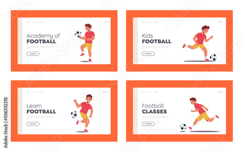 Kids Soccer Landing Page Template Set. Little Boy Playing Soccer. Kid Practice Football Game, Prepare for Tournament