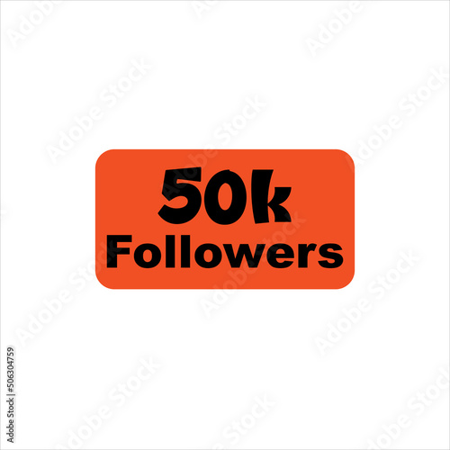 50k followers Orange vector, icon, stamp, logo illustration
