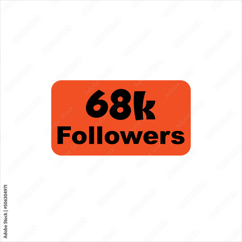 68k followers Orange vector, icon, stamp, logo illustration 68k followers Orange vector, icon, stamp, logo illustration