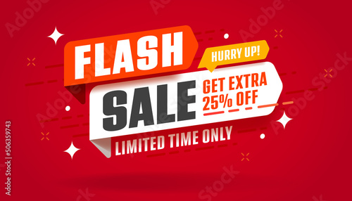 Flash sale limited time get extra 25 percent off