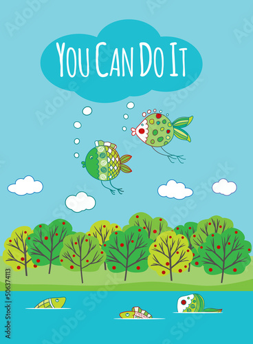 Two funny colorful fishes are flying in the sky above the trees. Other fishes are looking at them out of the river.  A concept of motivation and positivity in psychology. Vector doodle illustration. 