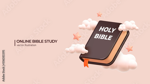 Online Bible Study concept. Realistic 3D Render of Holy Bible with clouds and stars around. Religious Lecture Online Self-education Concept in cartoon minimal style. Vector illustration