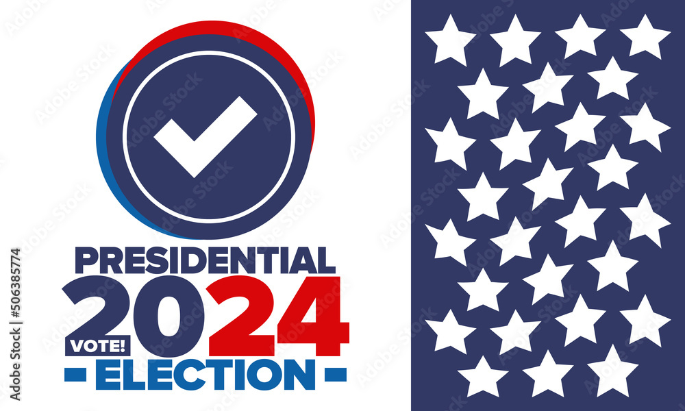 Presidential Election 2024 in United States. Vote day, November 5. US Election campaign. Make your choice! Patriotic american vector illustration. Poster, card, banner and background