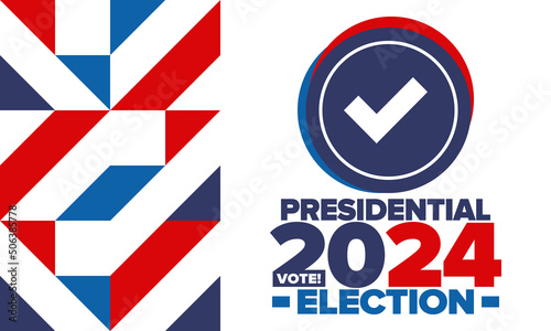 Presidential Election 2024 in United States. Vote day, November 5. US Election campaign. Make your choice! Patriotic american vector illustration. Poster, card, banner and background