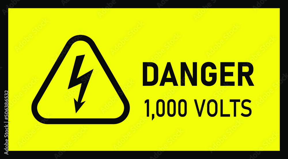 Danger 1,000 Volts Hazard Warning Signs vector Danger 1,000 Volts Hazard Warning Signs vector