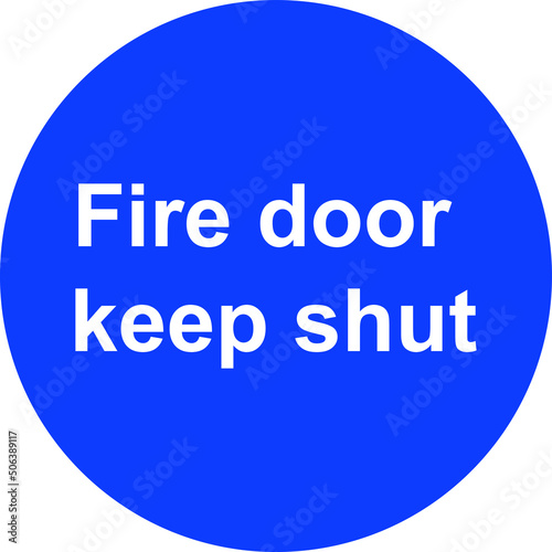 Fire door keep shut sign