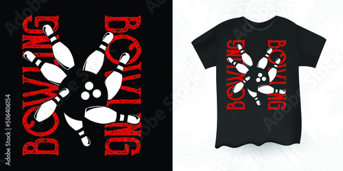 Funny Strike Bowling Gift Bowler Bowling Retro Vintage T-shirt Design