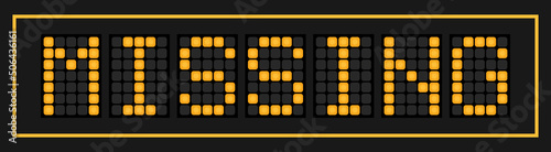 Orange color led banner in word missing on black background