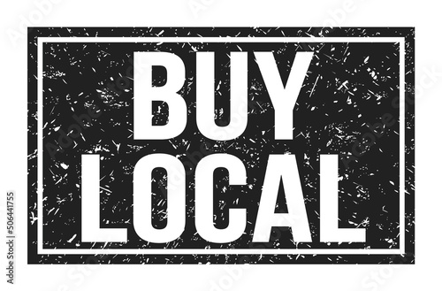 BUY LOCAL, words on black rectangle stamp sign